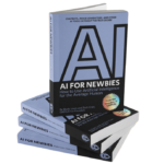 AI FOR NEWBIES Book